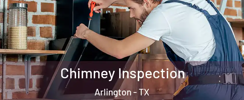  Chimney Inspection Arlington - TX