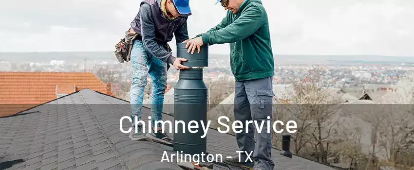  Chimney Service Arlington - TX