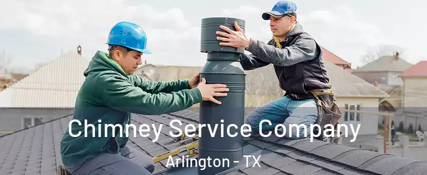  Chimney Service Company Arlington - TX
