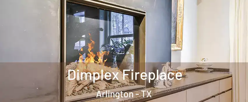  Dimplex Fireplace Arlington - TX