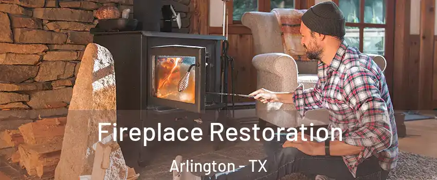 Fireplace Restoration Arlington - TX